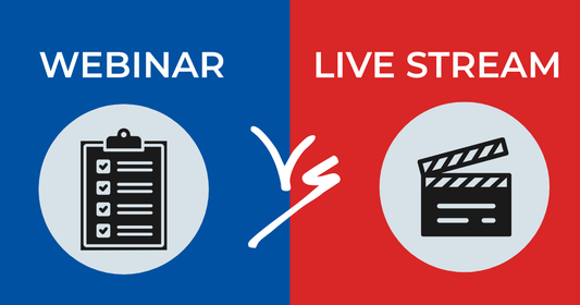 Webinar vs. Live Stream: How to Choose the Right Fit for Your Audience
